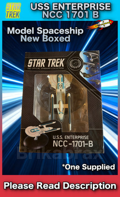 Star Trek USS Enterprise NCC 1 701 B - Mode Raumschiff Neu OVP (ohne Magazin)