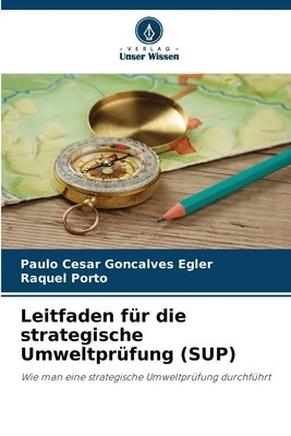 Paulo Cesar Goncalves Egler (u. a.) | Leitfaden für die strategische...