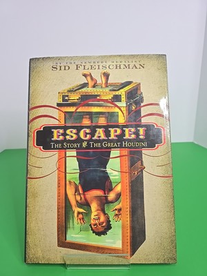 Escape! : The Story of the Great Houdini by Sid Fleischman (2006, Hardcover)
