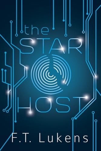 The Star Host by F T Lukens PAPERBACK 9781941530726 - Image 3