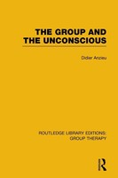The Group And The Unconscious Didier Anzieu Taschenbuch Englisch 2016 Routledge