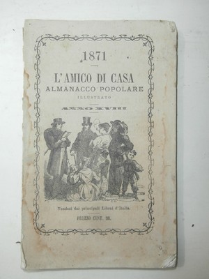 Raro Antico Libro L Amico Di Casa 1871 Almanacco Popolare Illustrato Ebay