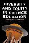 Diversity and Equity in Science Education: Research, Policy, and Practice by Okhee Lee, Cory A. Buxton (Hardback, 2010)
