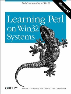 Learning Perl on Win32 Systems: Perl Programming  by Tom Christiansen 1565923243