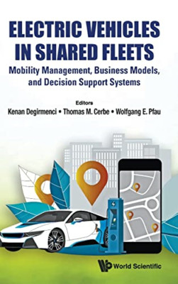 Electric Vehicles In Shared Fleets: Mobility Management -  NEW Thomas M Cerbe, 2