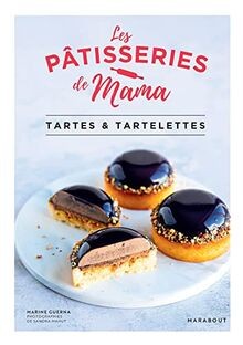 Tartes  tartelettes  von Les pâtisseries de Mama | Buch | Zustand sehr gut