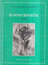 Io Sono Rimasta - Berretti - La Vecchia Lizza - 1° edizione - Smeraldo - 1991