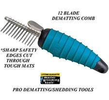 Groomer Grooming Mat breaker DOG DEMATTING COMB 12 Blade Tooth*ErgoNOMIC Handle