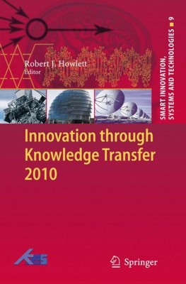 Howlett - Innovation through Knowledge Transfer 2010 - New hardback or - X555z