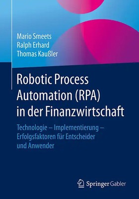 Robotic Process Automation (RPA) in der Finanzwirtschaft