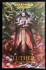 Luther: First of the Fallen by Gav Thorpe (1925) TPB Black Library Space Marine