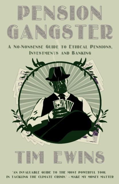 Pension Gangster by Tim Ewins Paperback
