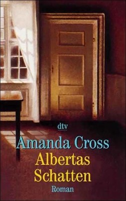 Albertas Schatten Roman Amanda Cross, Amanda, Monika Carolyn G. Heilbrun  und Kl