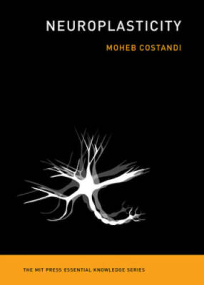 Neuroplasticity (The MIT Press Essential Knowledge series) - Paperback - GOOD