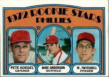 1972 Topps Phillies Rookies - Pete Koegel/Mike Anderson/Wayne Twitchell Rookie d