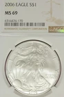 2006 NGC MS69 AMERICAN SILVER EAGLE #B52793