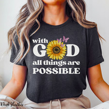 With God All Things Are Possible Christian T Shirt Bible God Womens T Shirt