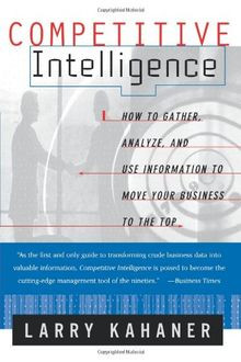 Competitive Intelligence: How To Gather Analyze And... | Buch | Zustand sehr gut