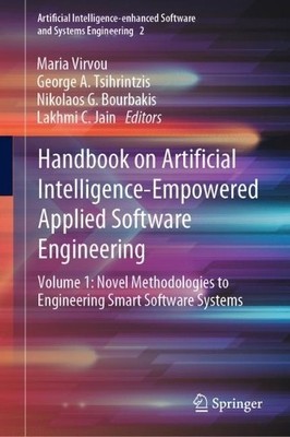 Handbook on Artificial Intelligence-Empowered Applied Softwar... - 9783031082016