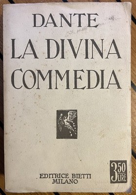 DANTE  La Divina Commedia - BIETTI EDITRICE MILANO - 1933 XI