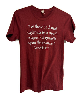 Bella + Canvas  Women s Dental Hygienist T-shirt Size Small