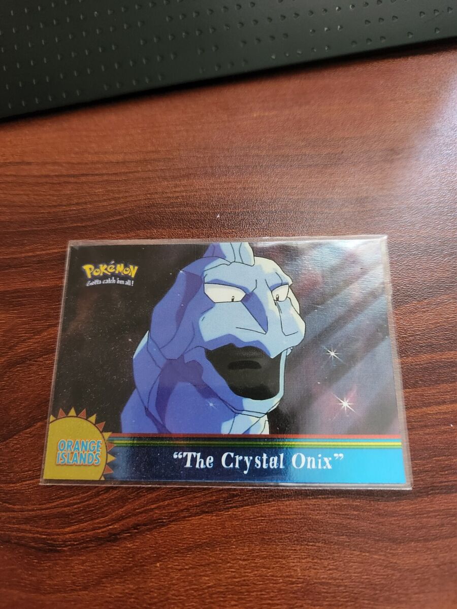 Crystal Onix 