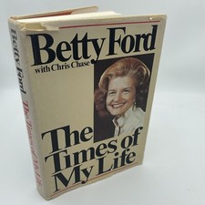 Betty Ford With Chris Chase The Times Of My Life