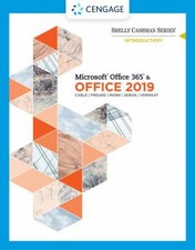 Shelly Cashman Series Microsoft Office 365 Office 2019 Introdu