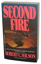 Second Fire (1993) Taschenbuch - (Robert C. Wilson)