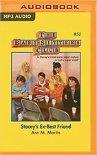 Stacey's Ex-Best Friend (The Baby-Sitters Club) [Audio CD] Martin, Ann M. and...