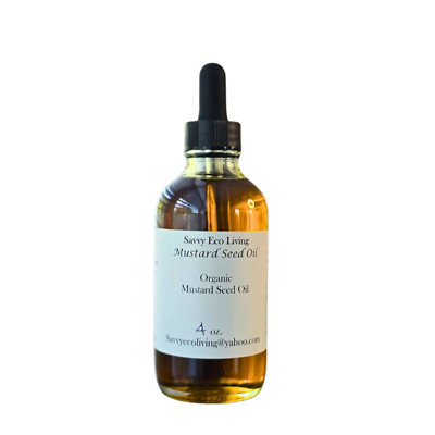Savvy Eco Living Mustard Seed Oil Organic , Urefined And Cold Pressed  1 to 4 oz