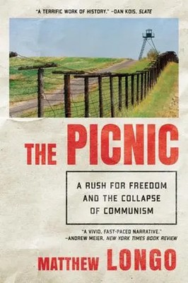 The Picnic | Matthew Longo | A Rush for Freedom and the Collapse of Communism