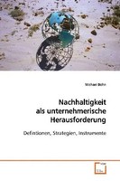 Michael Bohn | Nachhaltigkeit Als Unternehmerische Herausforderung | Taschenbuch