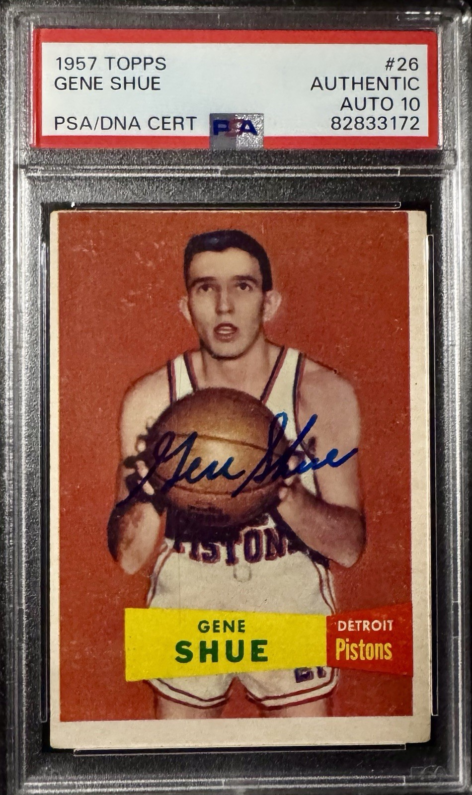 1957 Topps #26 Gene Shue Signed RC Pistons Rookie Auto PSA Auth DNA 10 Auto