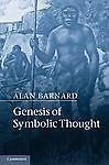 Genesis Symbolic Thought Alan Barnard Hardcover Cambridge Univers… 9781107025691