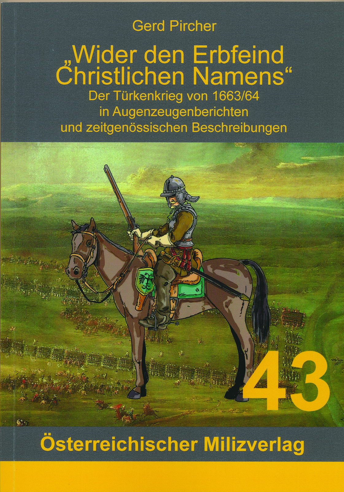 Gerd Pircher / Wider Den Erbfeind Christlichen Namens