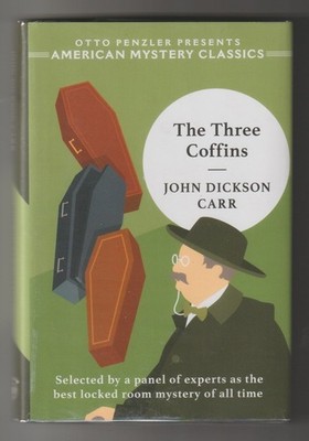 The Three Coffins by John Dickson Carr:  Brand New  American Mystery Classic HB.