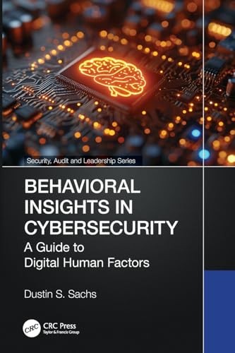 Behavioral Insights in Cybersecurity by Dustin S. Sachs (Paperback Book) - Image 7