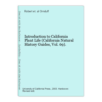 Introduction to California Plant Life (California Natural History Guides, Vol. 6