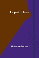 Alphonse Daudet | Le Petit Chose | Taschenbuch | Englisch (2023)