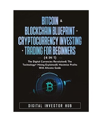 Bitcoin & Blockchain Blueprint + Cryptocurrency Investing + Trading For Beginner