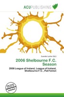 Evander Luther | 2006 Shelbourne F.C. Season | Taschenbuch | Englisch (2026)