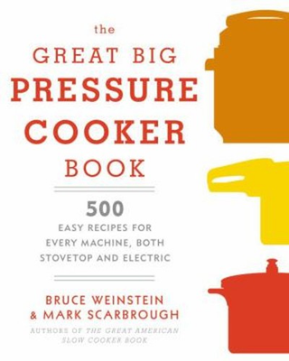 #ad #ad The Great Big Pressure Cooker Book : 500 Easy Recipes for Every M $6.90