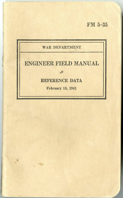 369 Page 1941 Army FM 5-35 ENGINEER FIELD BOOK & REFERENCE DATA on CD