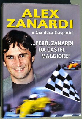 Zanardi, Gasparini. ...aber Zanardi aus Castel Maggiore. 2003. Mondolibri