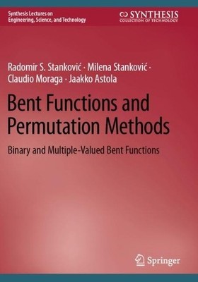 Bent Functions and Permutation Methods - 9783031506529