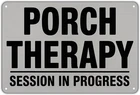Porch Therapy Funny Tin Metal Signs Home Décor, Vintage Saying  print Aesthetic