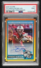 2025 Score Rookies First Down Signatures 3/10 Tetairoa McMillan PSA 9 Auto j6a