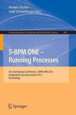 S-BPM ONE - Running Processes by Herbert Fischer, Josef Schne... - 9783642367533