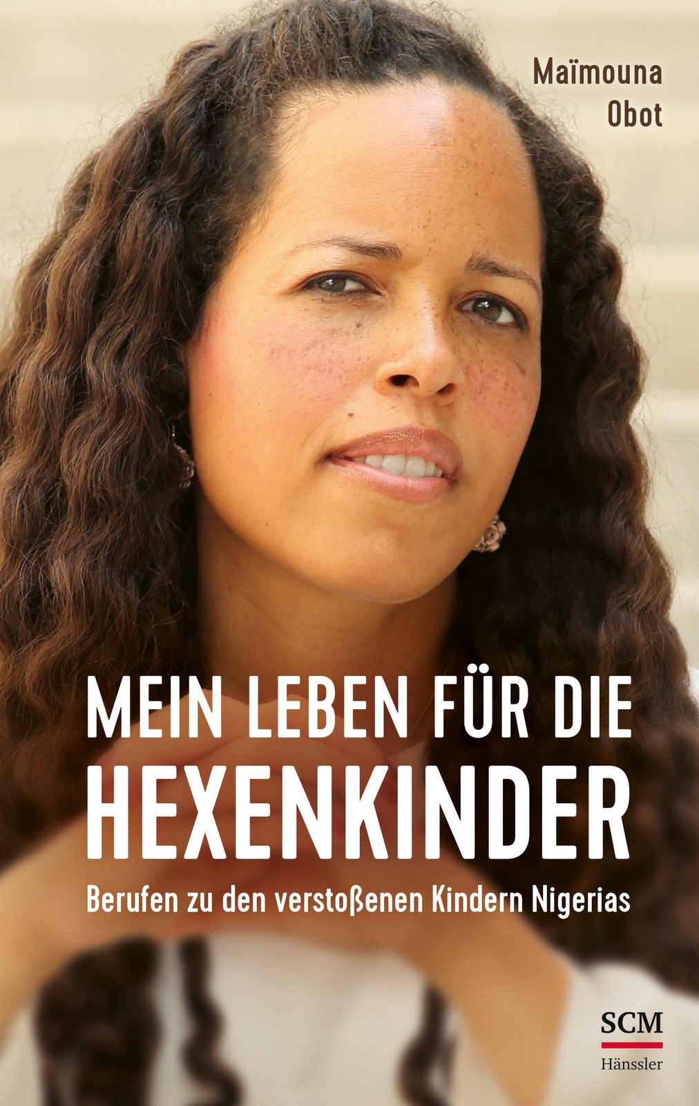 Thumbnail - Mein Leben Für Die Hexenkinder Berufen Zu Den Verstoßenen Kindern
